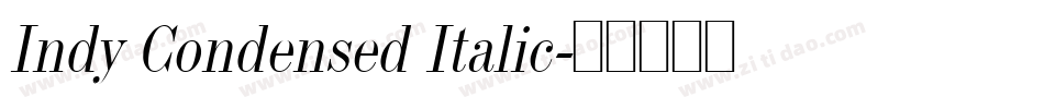 Indy Condensed Italic字体转换